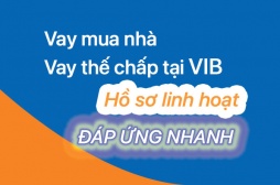 Vay ngân hàng mua nhà tại VIB