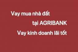 Vay thế chấp-Vay mua nhà Ngân hàng Nông Nghiệp (Agribank)